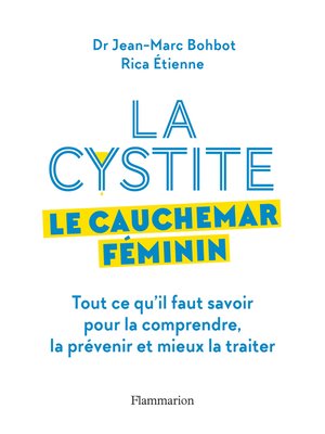 cover image of La cystite, le cauchemar féminin